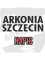 Dodruk Napis Arkonia Szczecin